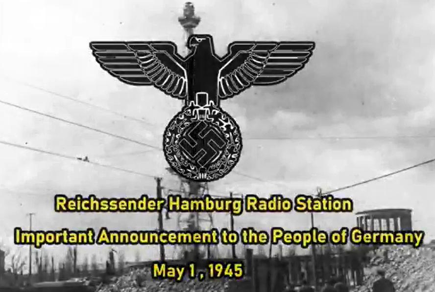 81st Anniversary: German Radio Announces Hitler’s Death